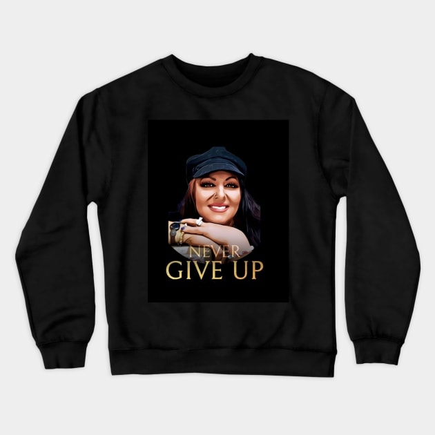 Never Give Up! Crewneck Sweatshirt by SweetandSassySarah